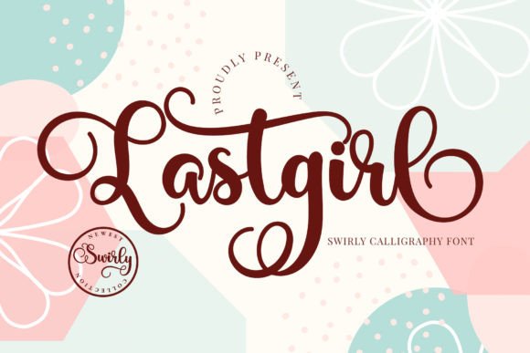 Lastgirl Font for Elegant Branding