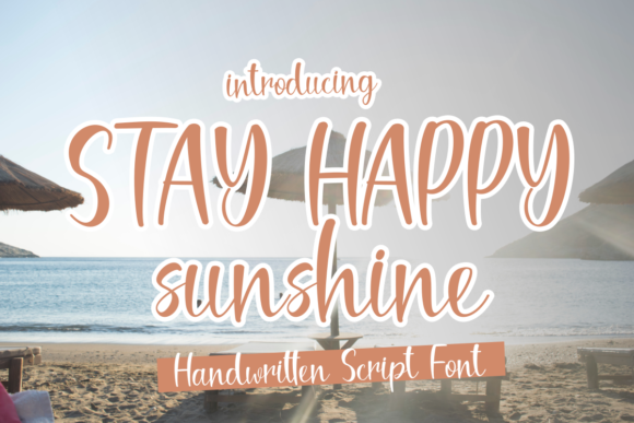 Stay Happy Sunshine Font for Creative Projects