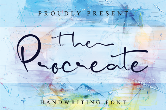 The Procreate: A Cursive Script Font That Elevates Campaign Design